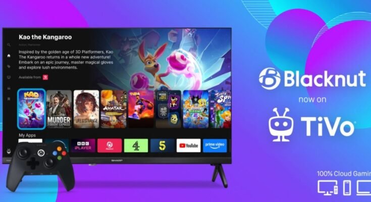 Blacknut comes to TiVo OS to expand cloud gaming capabilities Blacknut comes to TiVo OS to expand cloud gaming capabilities